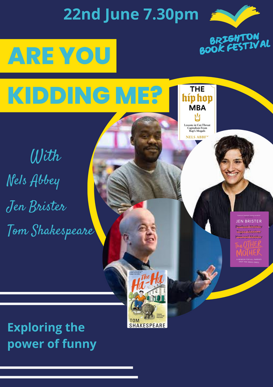 Are you kidding me? Featuring Nels Abbey, Jen Brister & Tom Shakespeare