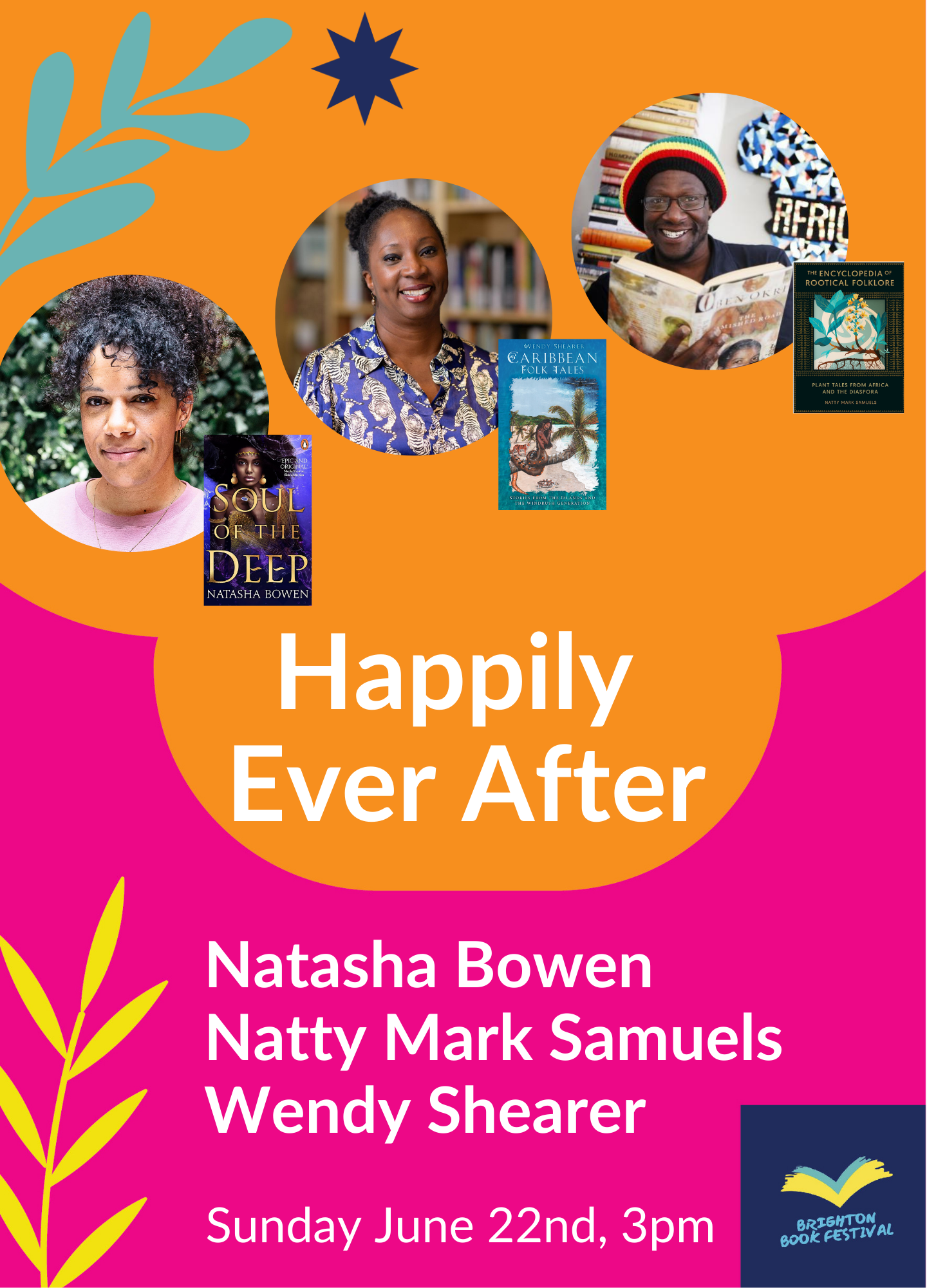 Happily Ever After with Natasha Bowen, Natty Mark Samuels & Wendy Shearer