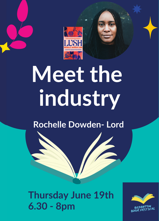 Meet the Industry. In conversation with Rochelle Dowden-Lord  6.30 to 8pm
