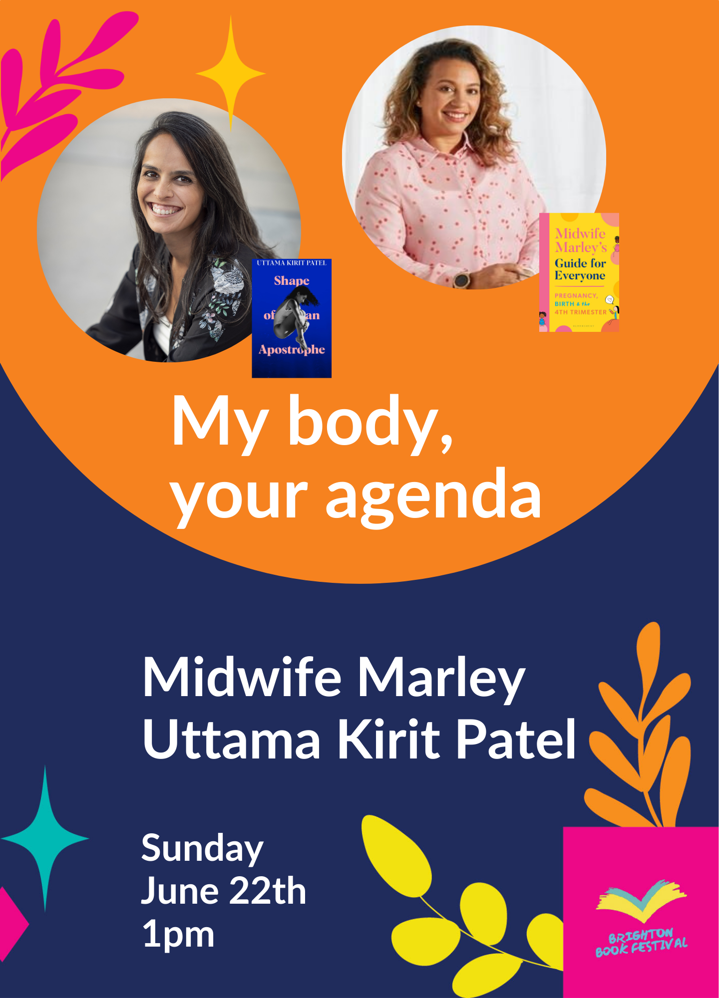 My Body, Your Agenda with Midwife Marley & Uttama Kirit Patel