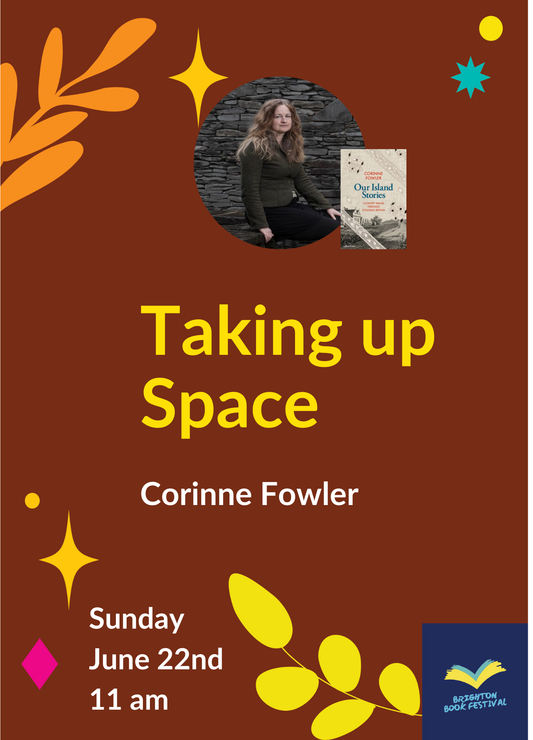 Taking Up Space with Corinne Fowler