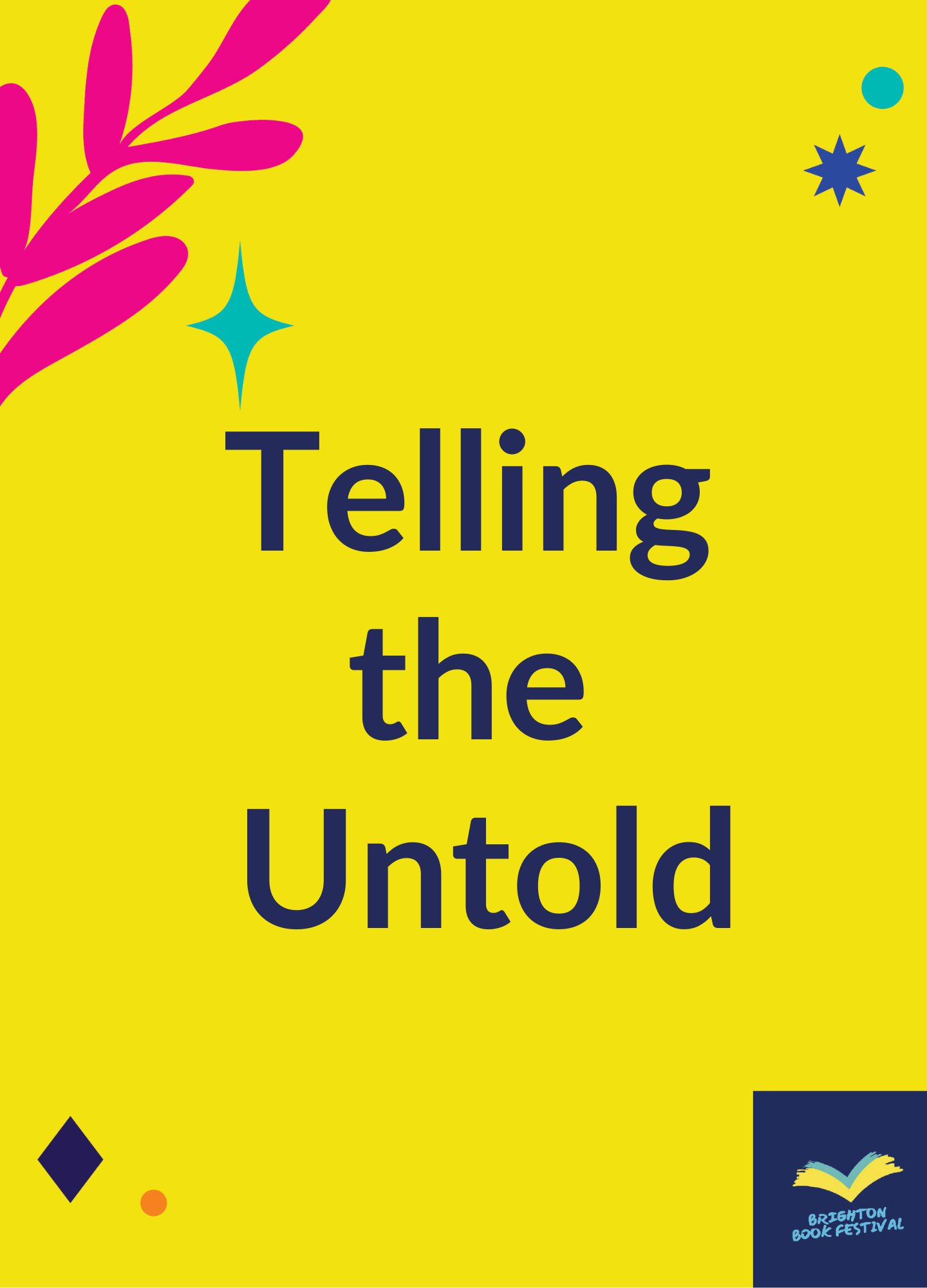 Telling the Untold